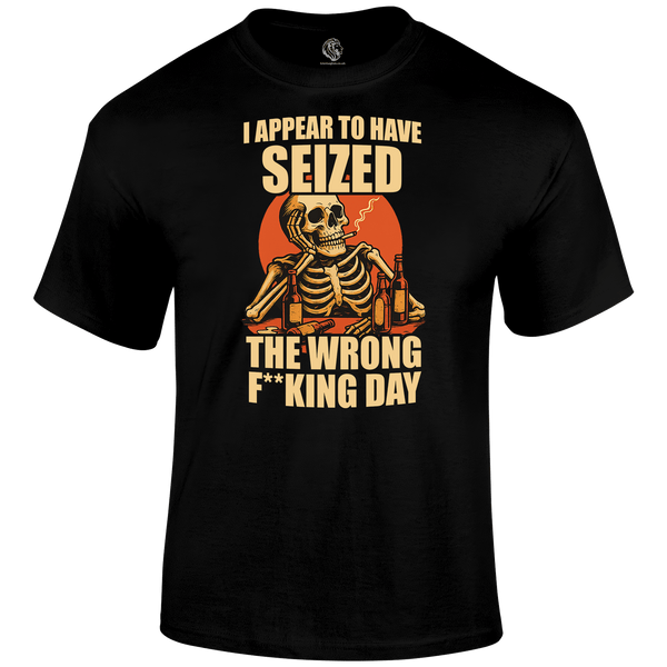 Wrong Day Funny T Shirt by Lion Legion 