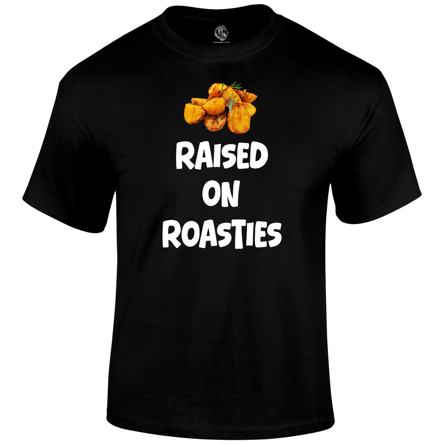 Raised On Roasties T Shirt
