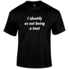 I Identify As Not Being T Shirt by Lion Legion 