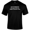 Temporary Love Valentine's T Shirt by Lion Legion 