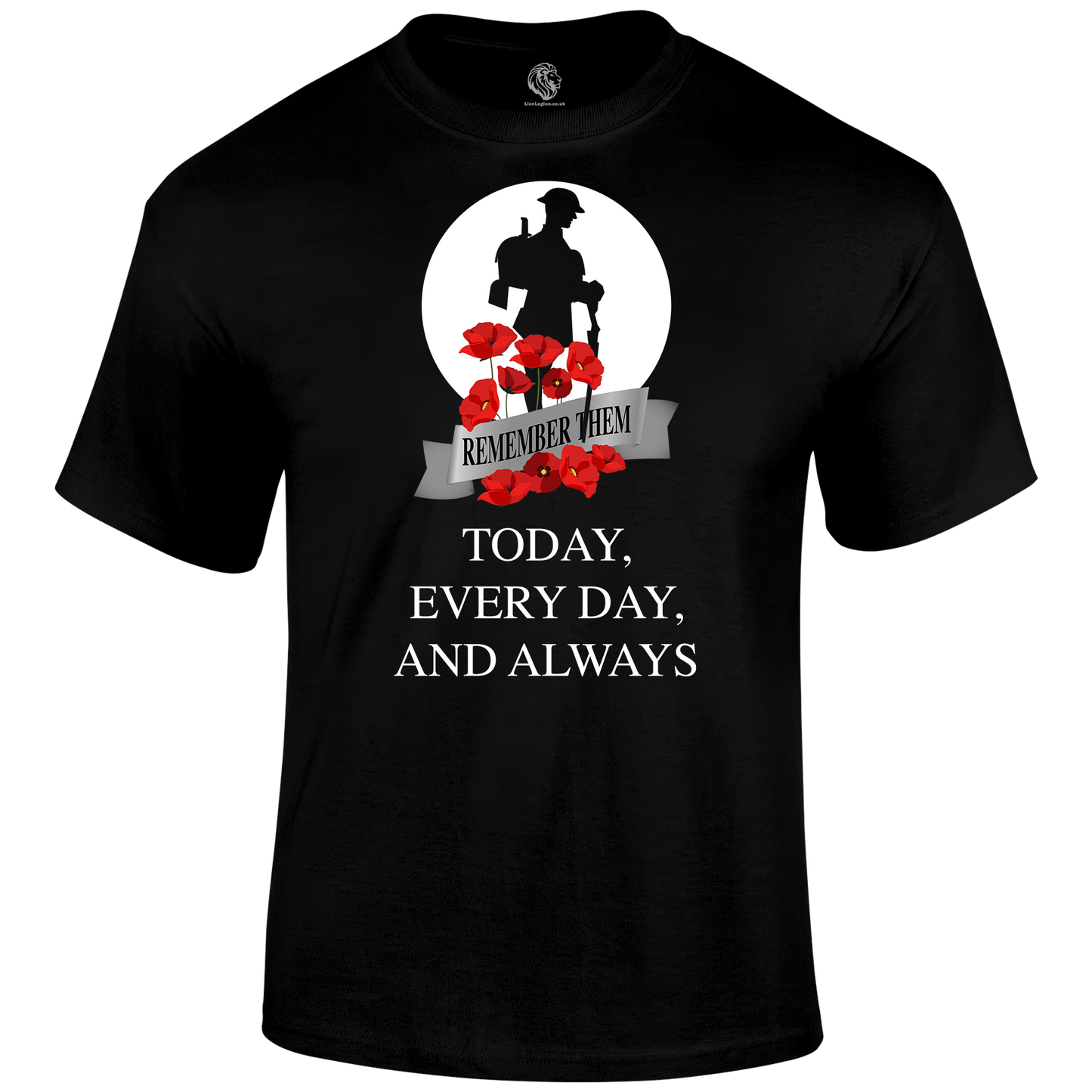 Always WW1 Remembrance Day T Shirt by Lion Legion 