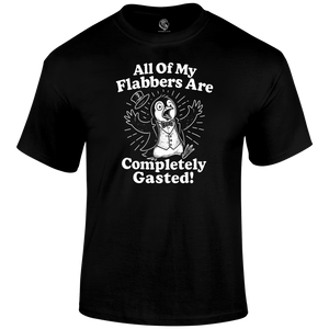 Flabber Gasted Funny T Shirt