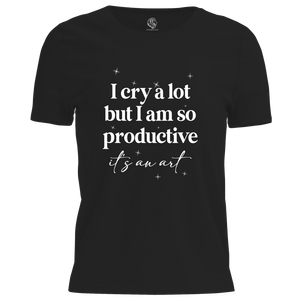 I Cry A Lot Ladies T Shirt