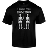 Humerus Funny T Shirt by Lion Legion 