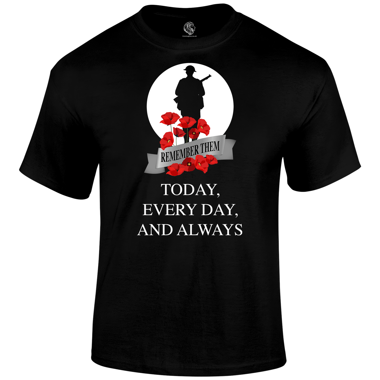 Always WW2 Remembrance Day T Shirt by Lion Legion 