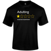 Adulting T Shirt by Lion Legion 