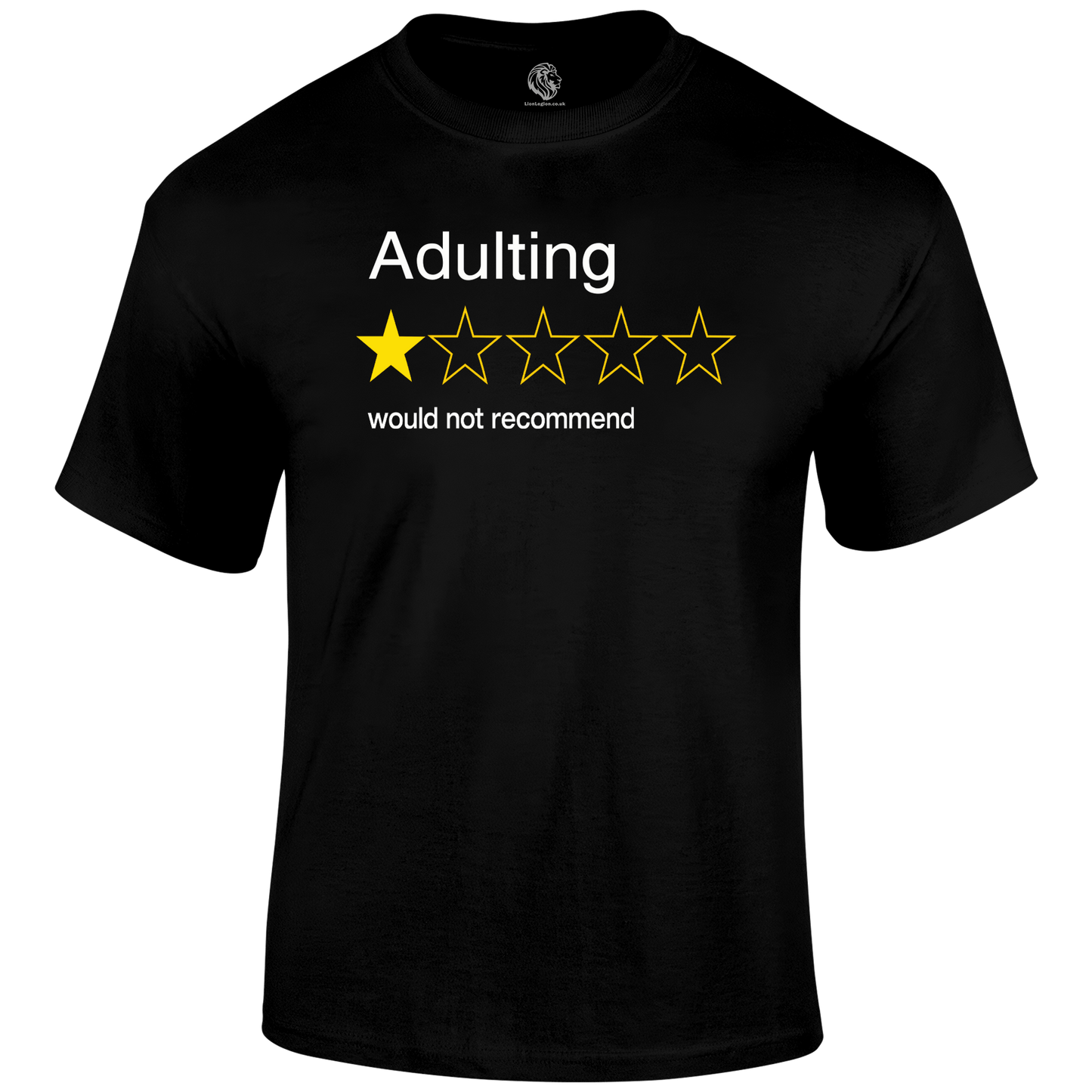 Adulting T Shirt by Lion Legion 