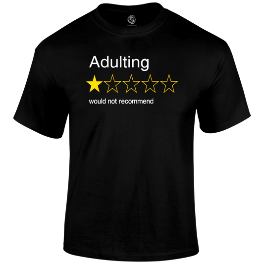 Adulting T Shirt by Lion Legion 