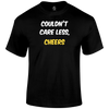 Couldn't Care Less T Shirt