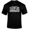 Can't Scare Me T Shirt by Lion Legion 