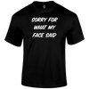What My Face Said Funny T Shirt