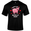 Bacon My Heart Valentine's T Shirt by Lion Legion 