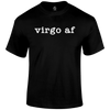 Virgo AF T Shirt by Lion Legion 
