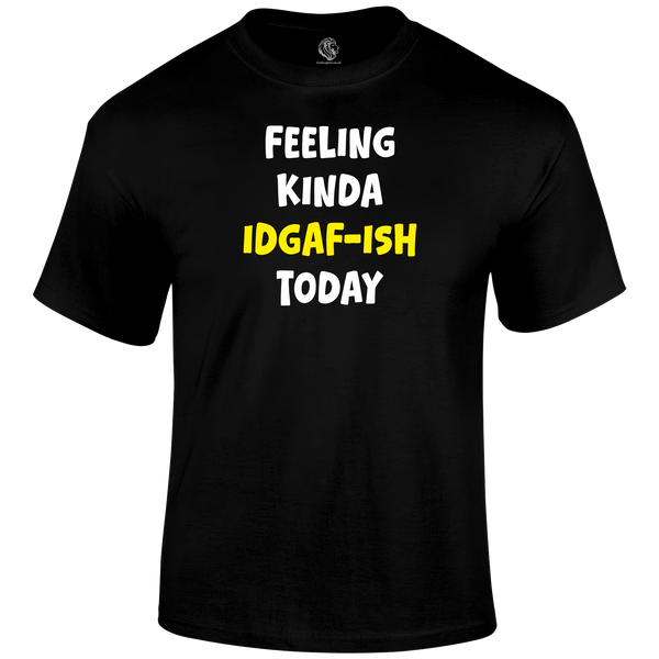 IDGAF-ish Funny T Shirt by Lion Legion 