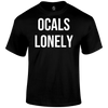 Ocals Lonely T Shirt by Lion Legion 