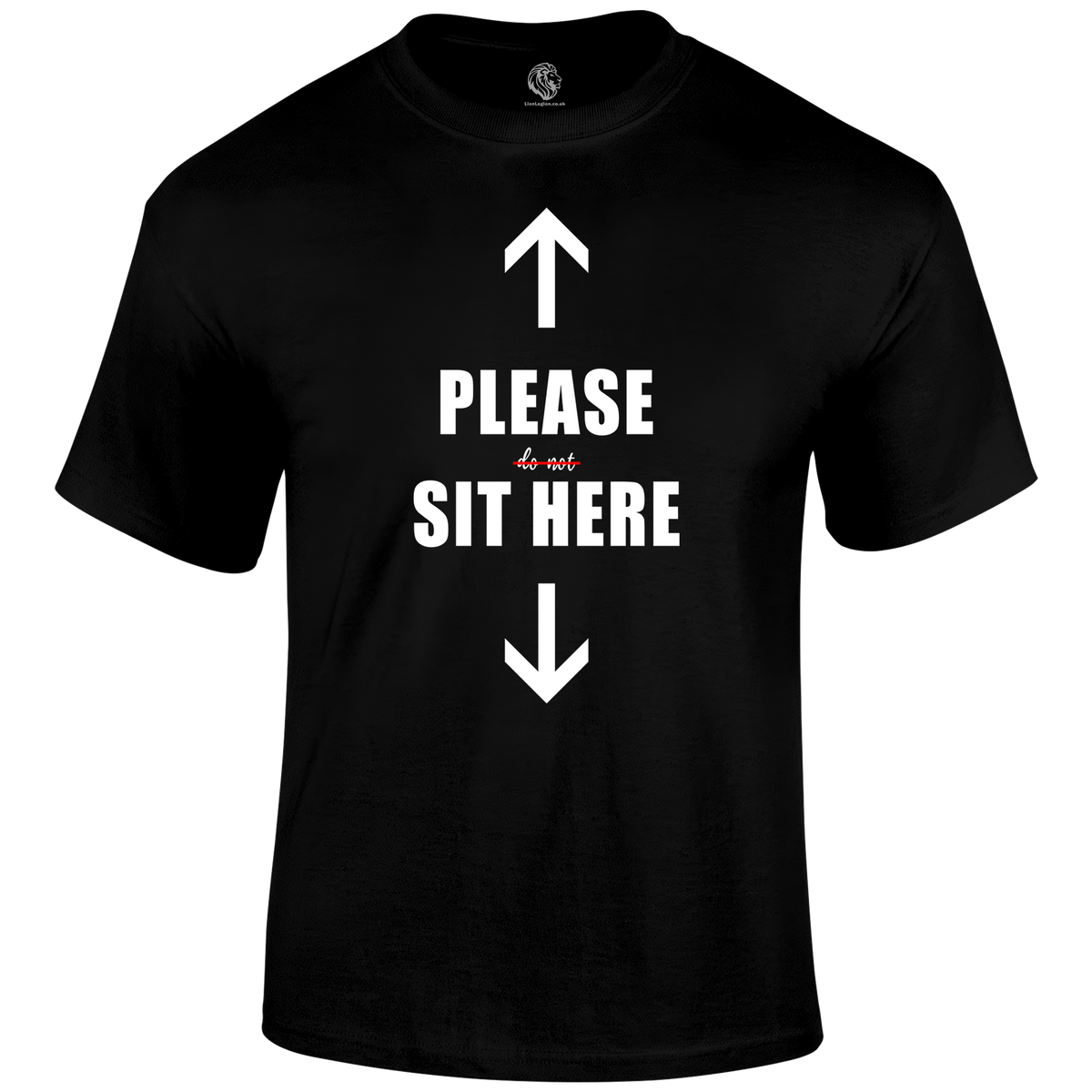 Sit Here T Shirt