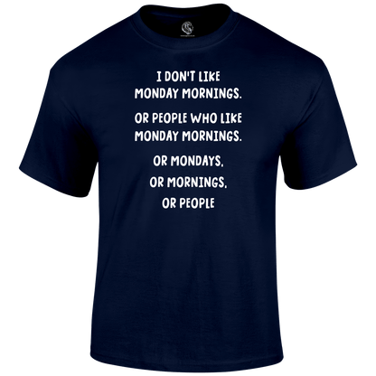Mondays Funny T Shirt by Lion Legion 