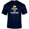 Raised On Toasties T Shirt