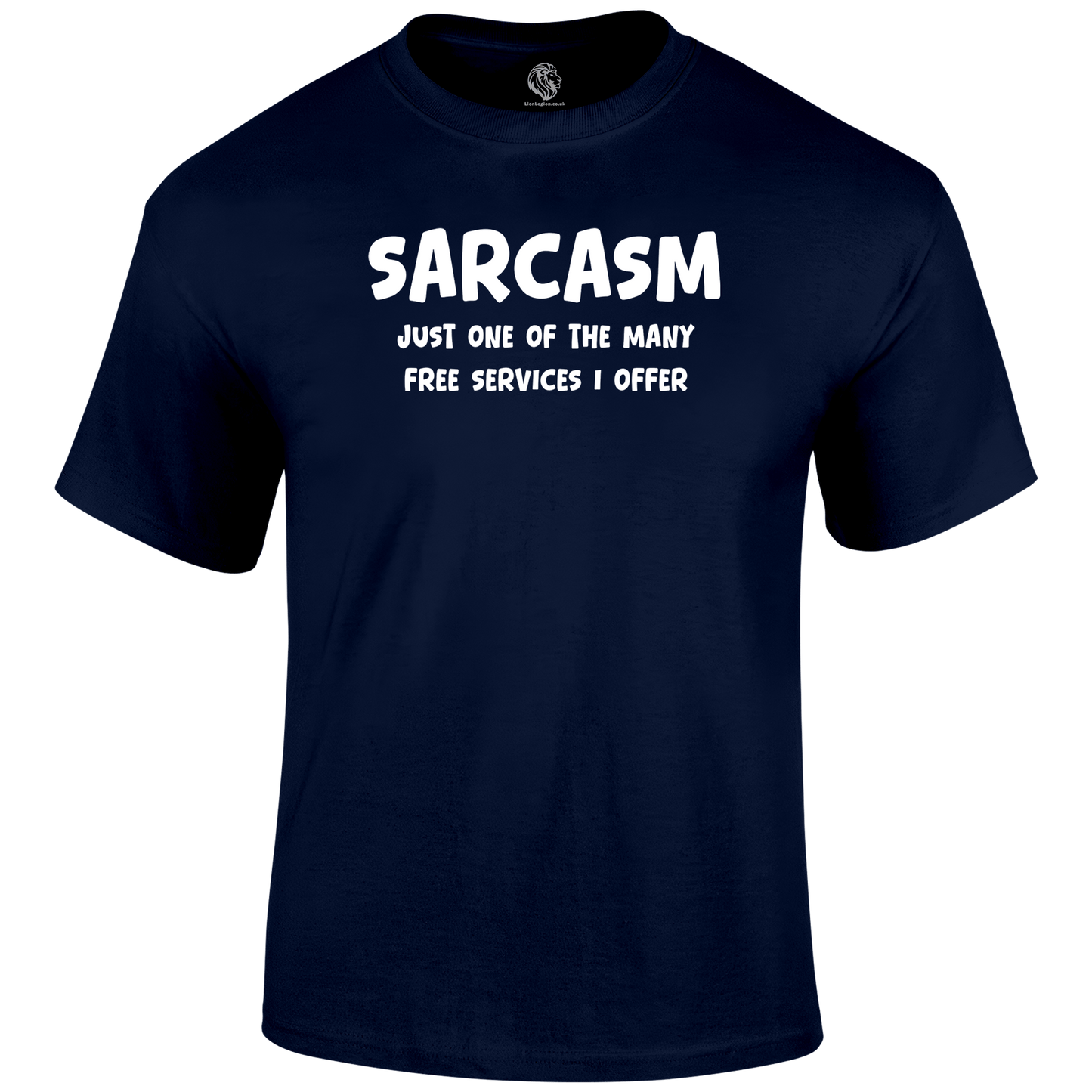 Free Services Funny T Shirt by Lion Legion 