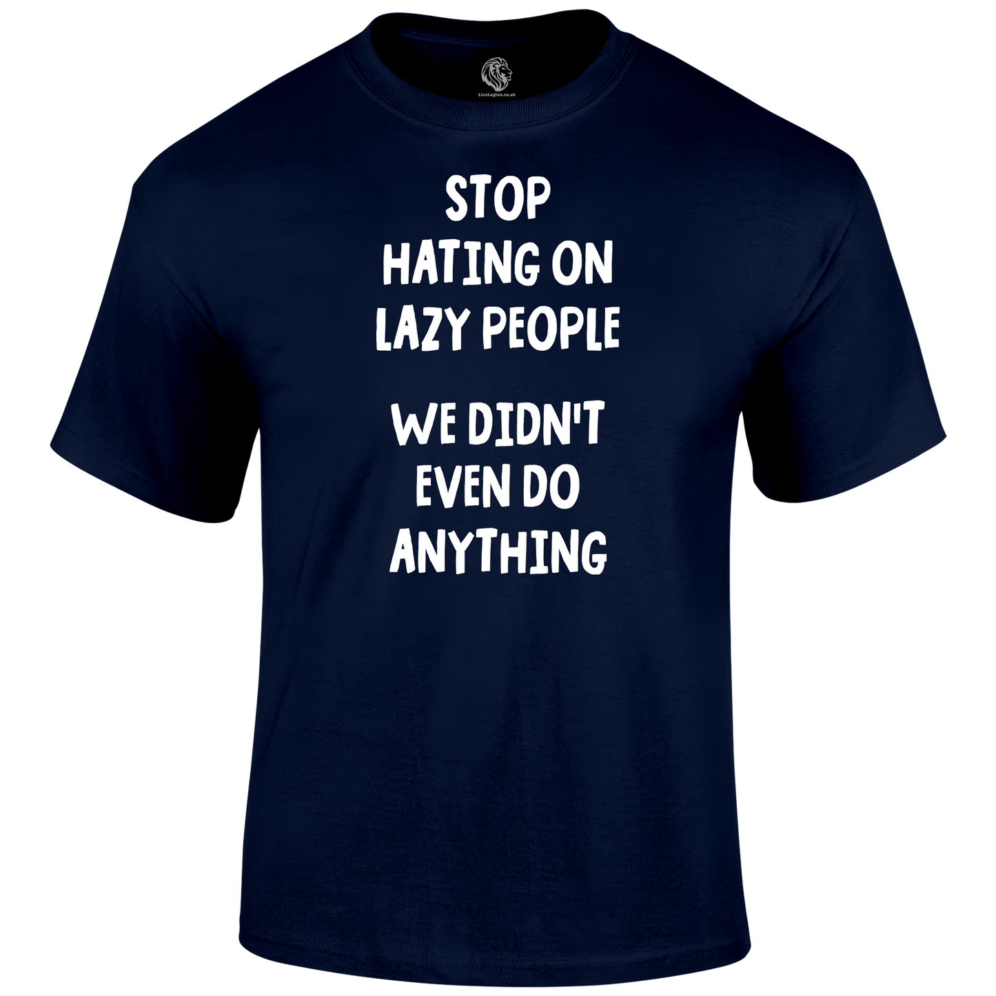 Lazy People T Shirt