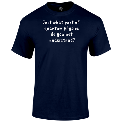 Quantum Physics T Shirt by Lion Legion 