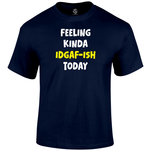 IDGAF-ish Funny T Shirt by Lion Legion 