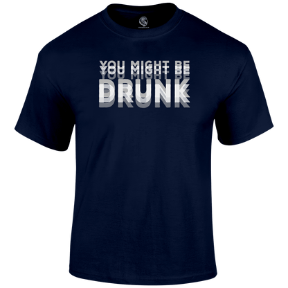 Drunk Funny T Shirt by Lion Legion 