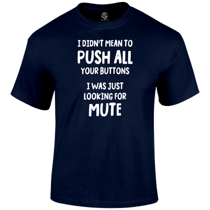 Looking For Mute T Shirt