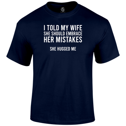 Told Her T Shirt by Lion Legion 