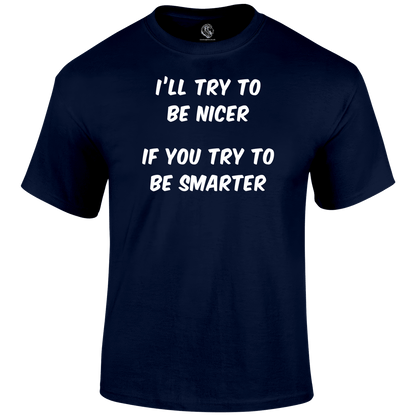 Be Smarter Funny T Shirt by Lion Legion 