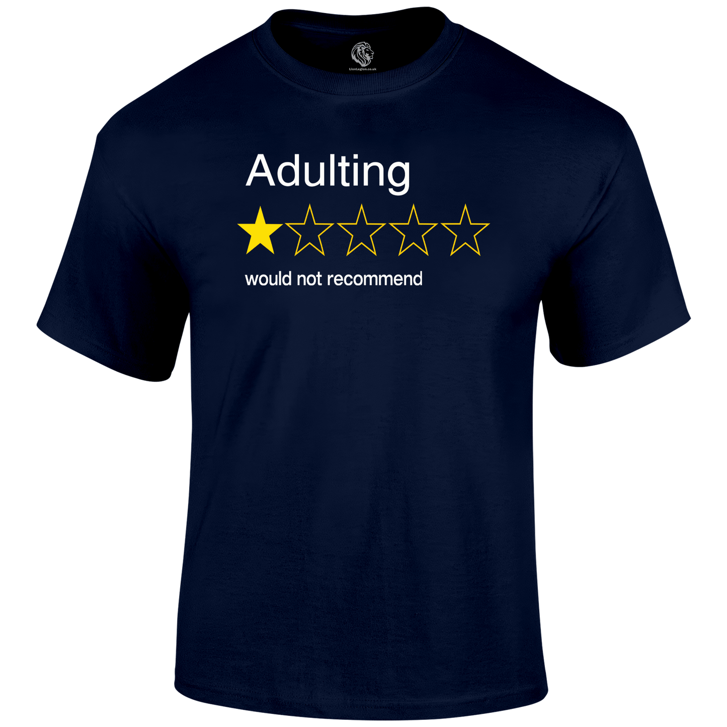 Adulting T Shirt by Lion Legion 