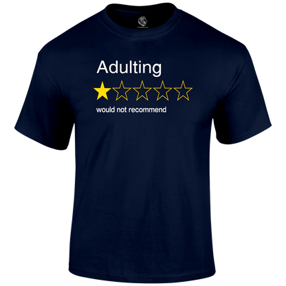 Adulting T Shirt by Lion Legion 