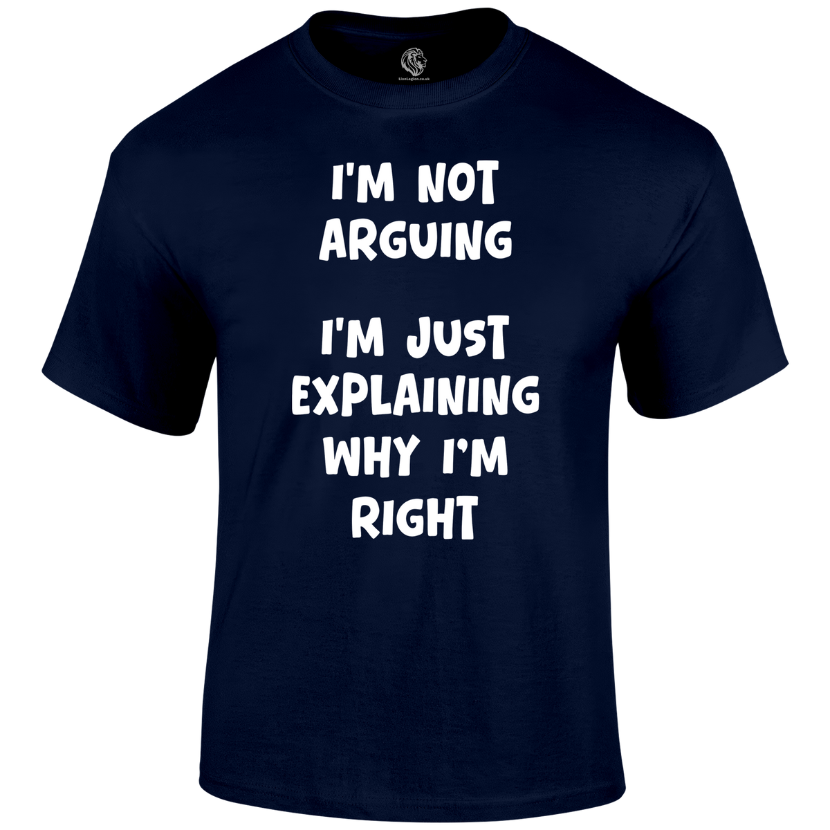 I'm Just Explaining T Shirt