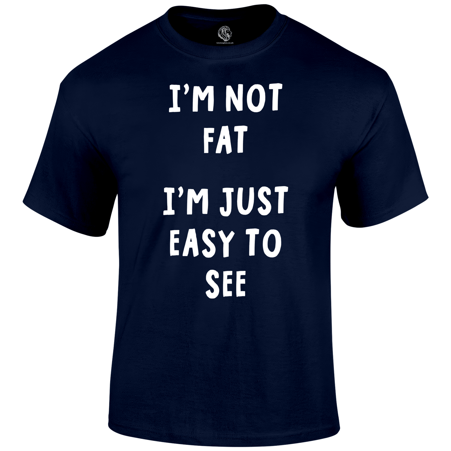 Not Fat Funny T Shirt by Lion Legion 