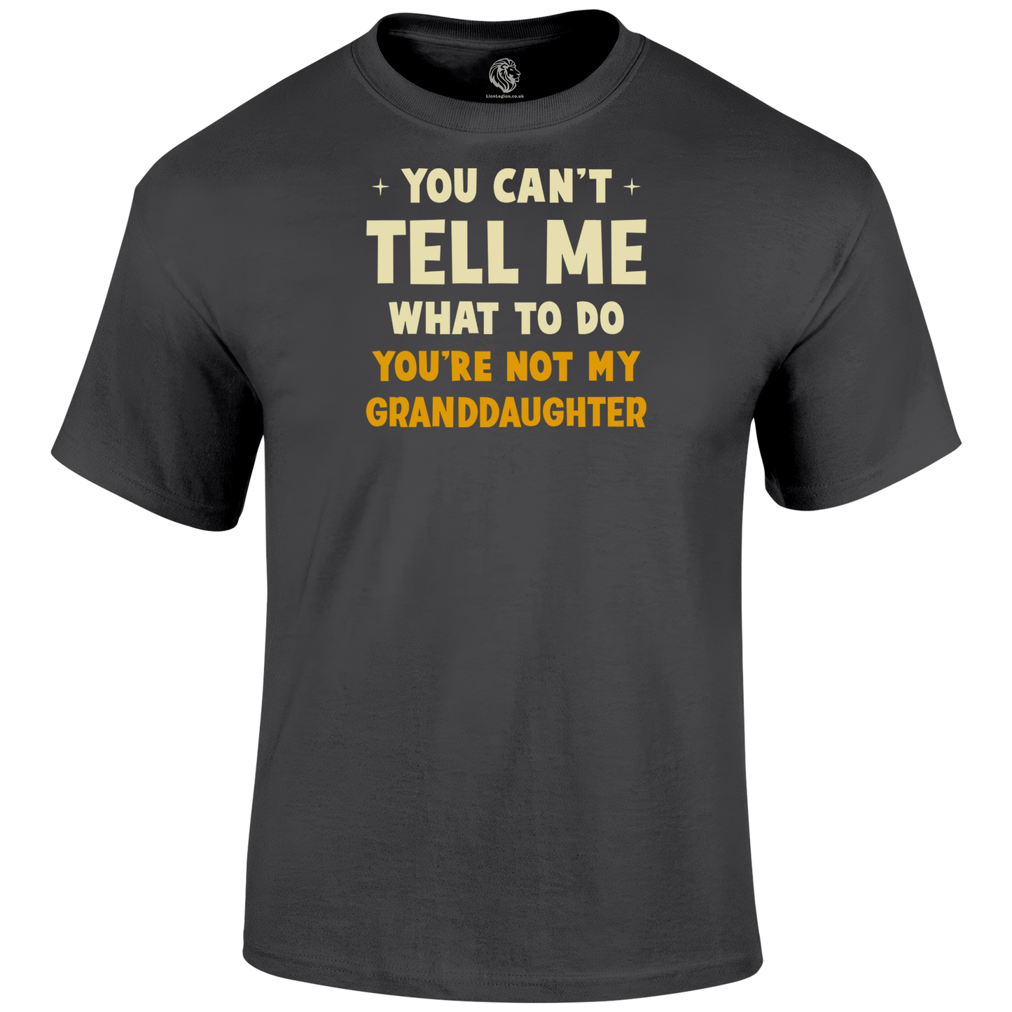 Not My Granddaughter T Shirt by Lion Legion 