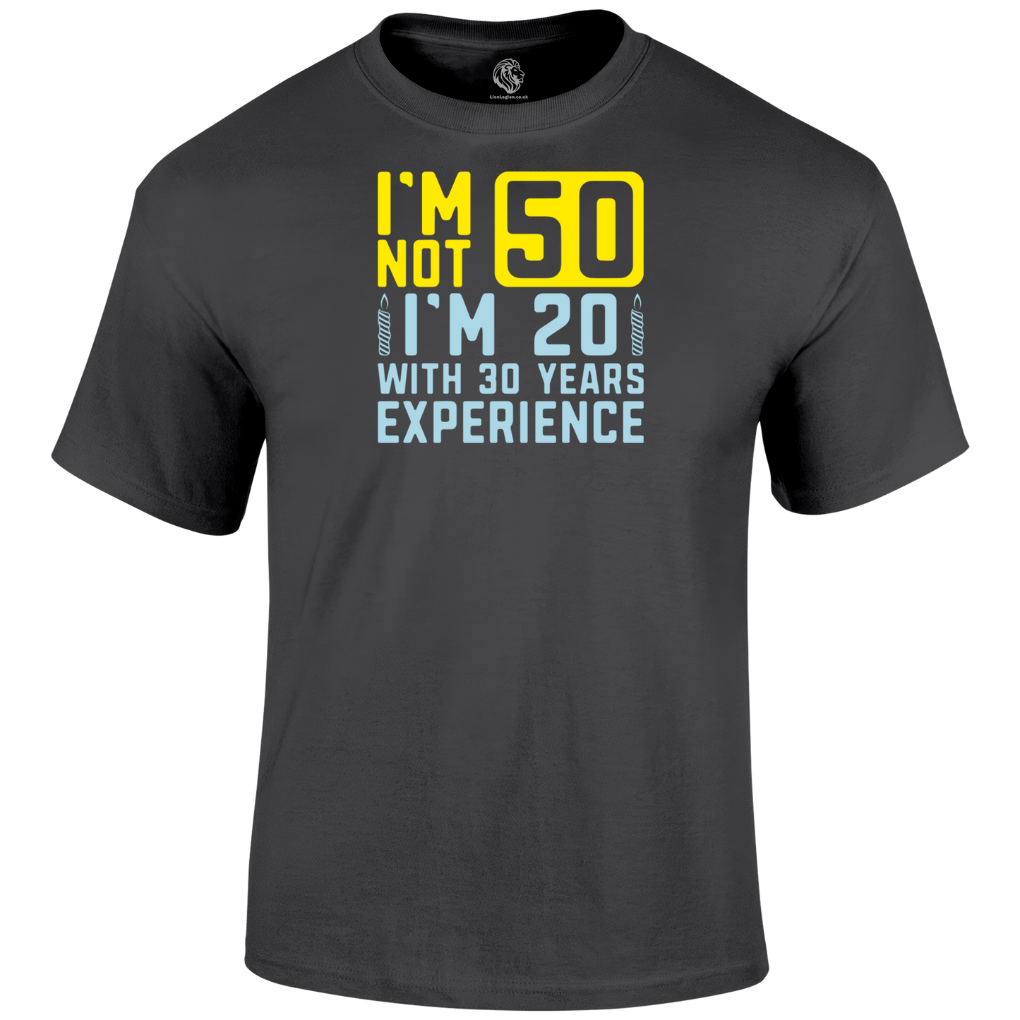 I'm Not 50 T Shirt Birthday
