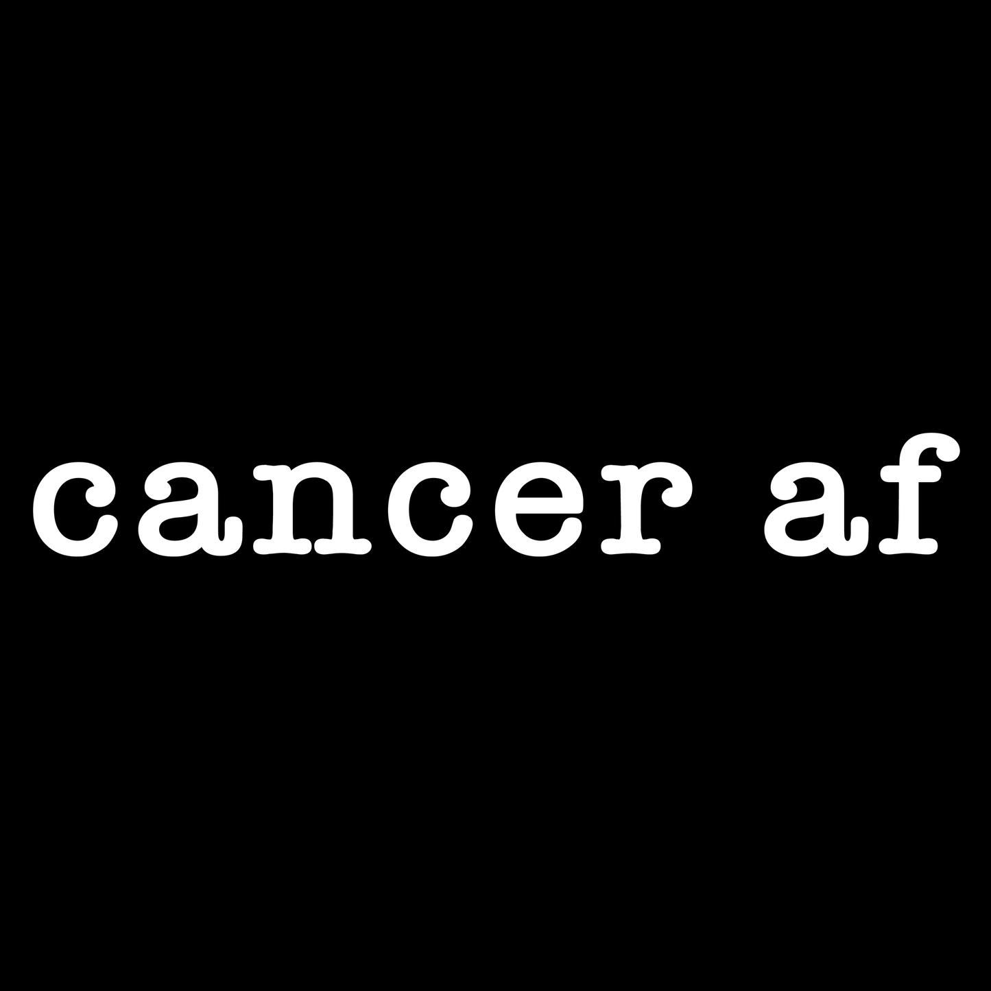 Cancer AF T Shirt by Lion Legion 