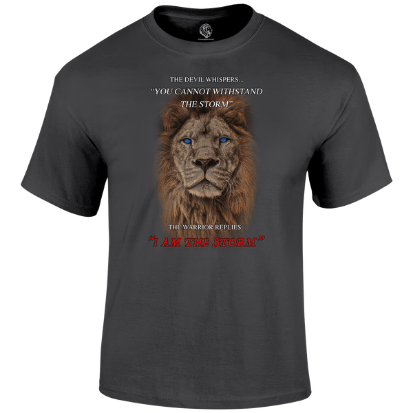 I Am The Storm T Shirt by Lion Legion 