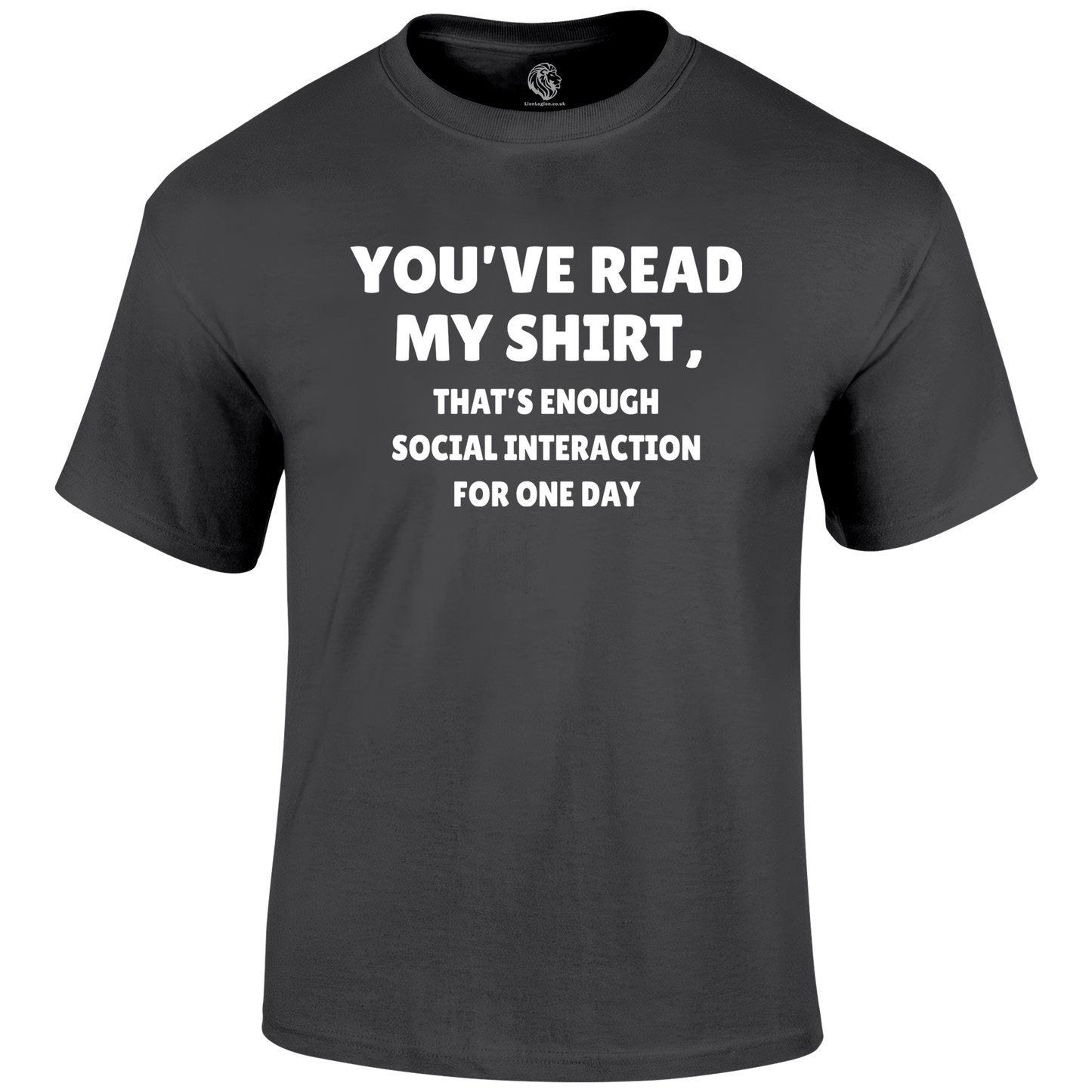 Read My Shirt Funny T Shirt by Lion Legion 