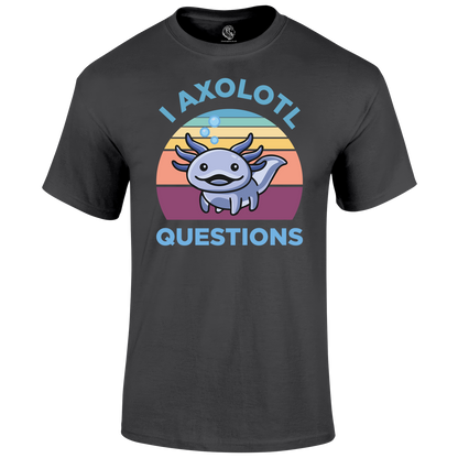 Axolotl Questions T Shirt