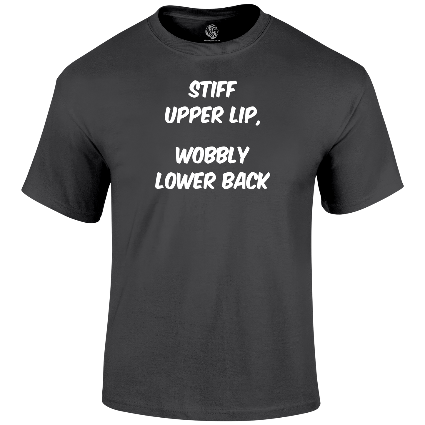 Stiff Upper Lip Funny T Shirt by Lion Legion 