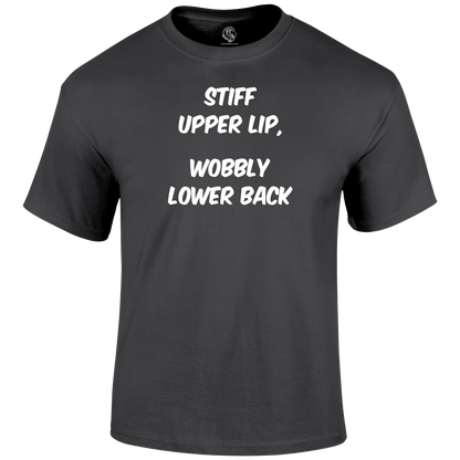 Stiff Upper Lip Funny T Shirt by Lion Legion 