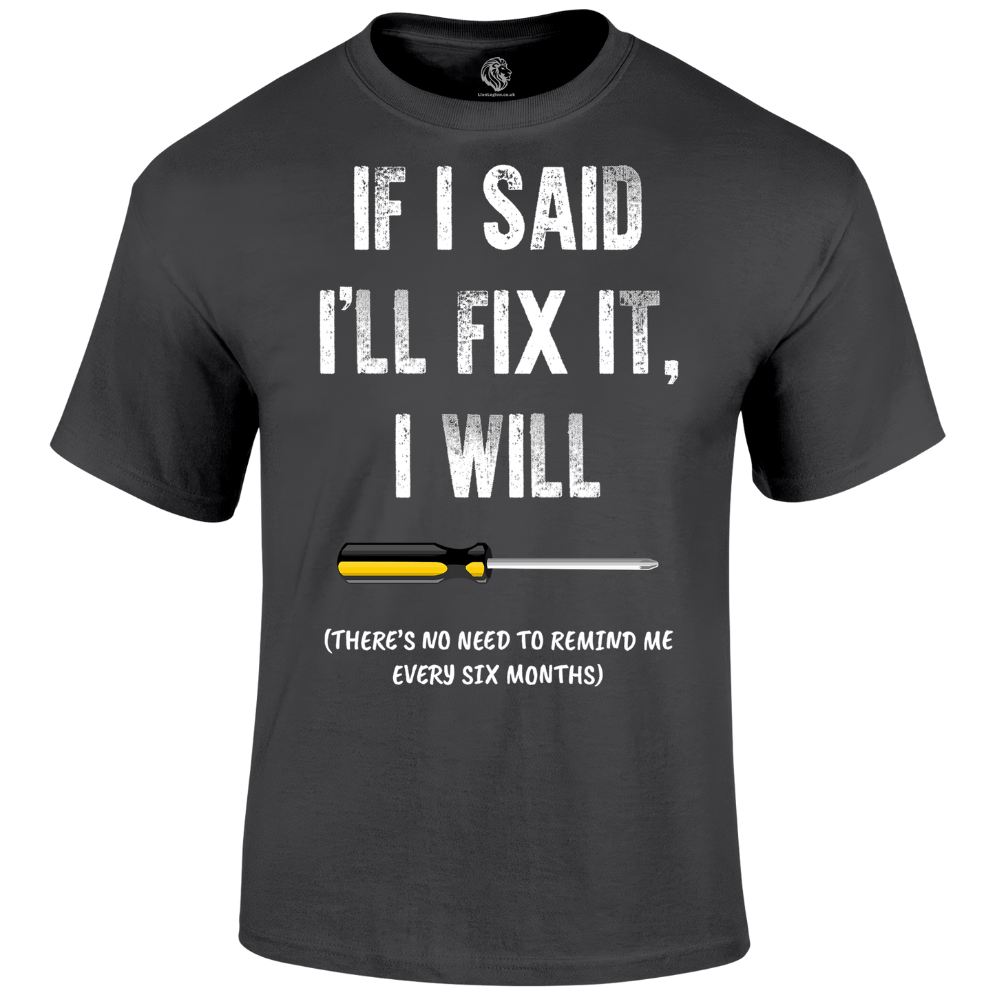 I'll Fix It T Shirt by Lion Legion 