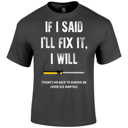 I'll Fix It T Shirt by Lion Legion 