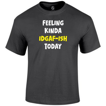 IDGAF-ish Funny T Shirt by Lion Legion 