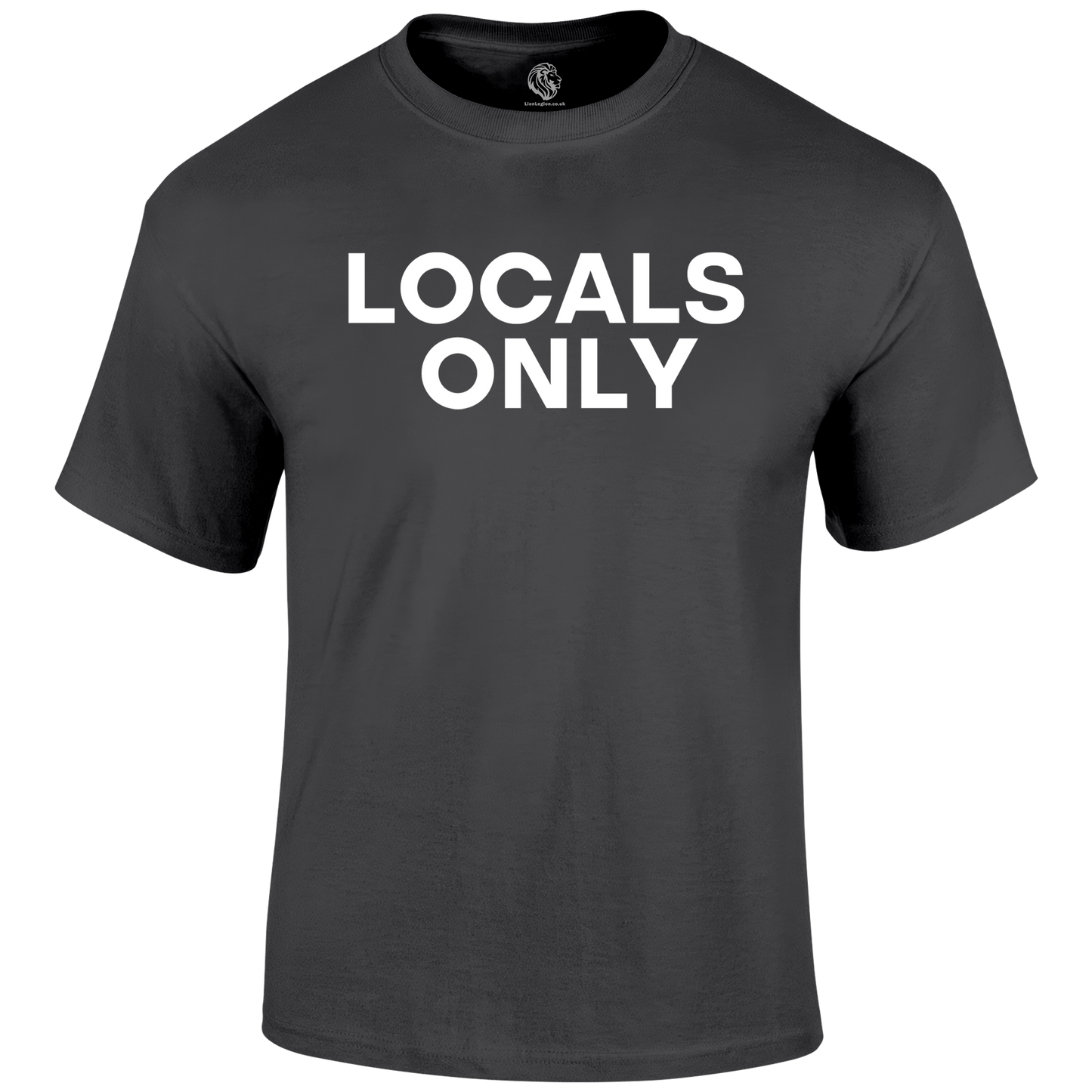 Locals Only Funny T Shirt by Lion Legion 