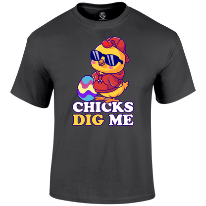 Chicks Dig Me T Shirt by Lion Legion 