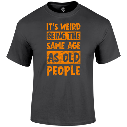 It's Weird Funny T Shirt by Lion Legion 