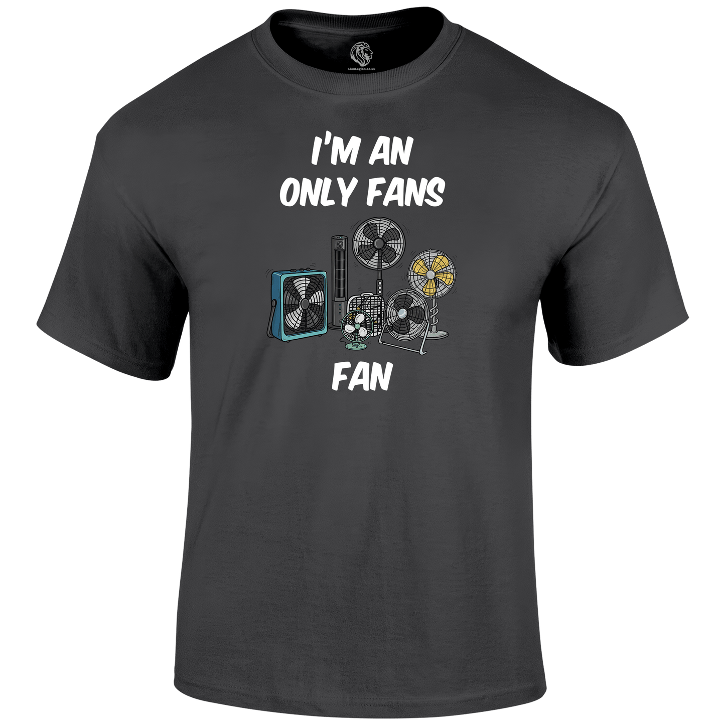 Only Fans Funny T Shirt by Lion Legion 