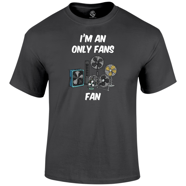 Only Fans Funny T Shirt by Lion Legion 